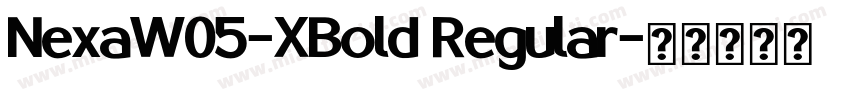 NexaW05-XBold Regular字体转换